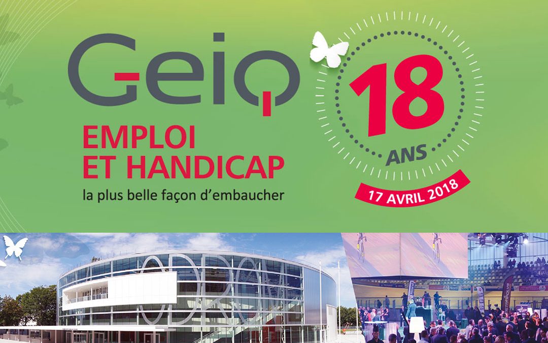 Le Geiq Emploi et Handicap fête ses 18 ans